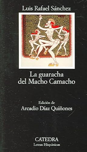 Seller image for La guaracha del Macho Camacho / Macho Camacho's Beat -Language: Spanish for sale by GreatBookPrices