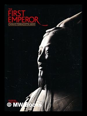 Seller image for The first emperor : China's terracotta army for sale by MW Books Ltd.