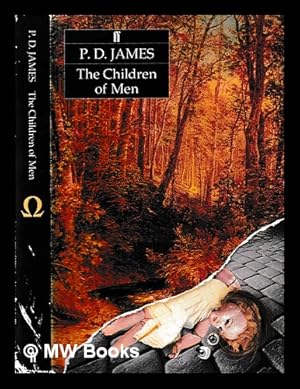 Seller image for The children of men / P.D. James for sale by MW Books Ltd.