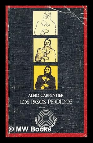 Seller image for Los pasos perdidos for sale by MW Books Ltd.