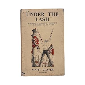 Seller image for Under The Lash, Corporal Punishment In The British Armed Forces for sale by Riveting Books