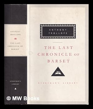 Immagine del venditore per The last chronicle of Barset / Anthony Trollope ; with an introduction by Graham Handley venduto da MW Books Ltd.