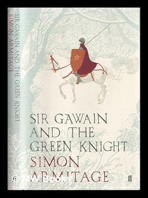 Imagen del vendedor de Sir Gawain and the Green Knight / translated by Simon Armitage a la venta por MW Books Ltd.
