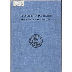 Bild des Verkufers fr Flugschriften der frhen Reformationbewegung (1518-1524) - 2. Band zum Verkauf von avelibro OHG