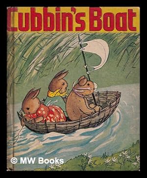 Image du vendeur pour Cubbin's boat / story told by Doris Twinn ; illustrated by Patricia Carey mis en vente par MW Books Ltd.