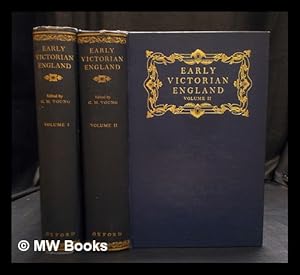 Imagen del vendedor de Early Victorian England, 1830-1865 / edited by G. M. Young : Complete in 2 Volumes a la venta por MW Books Ltd.