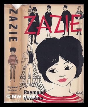 Bild des Verkufers fr Zazie / Raymond Queneau ; translated from the French by Barbara Wright zum Verkauf von MW Books Ltd.