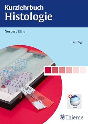 Seller image for Kurzlehrbuch Histologie: Mit Code im Buch + campus.thieme.de (Reihe, KURZLEHRBUCH) for sale by Express-Buchversand