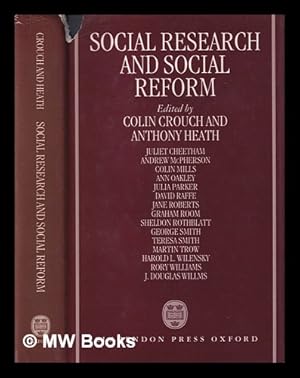 Seller image for Social research and social reform : essays in honour of A.H. Halsey / edited by Colin Crouch and Anthony Heath for sale by MW Books Ltd.