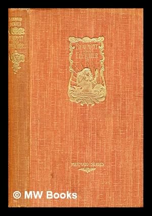 Seller image for Beaumont and Fletcher ; with an introduction and notes by J. St. Loe Strachey - Volume 1 for sale by MW Books Ltd.