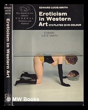 Seller image for Eroticism in Western art / Edward Lucie-Smith for sale by MW Books Ltd.