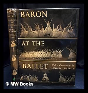 Bild des Verkufers fr Baron at the ballet / introduction and commentary by Arnold L. Haskell ; foreword by Sacheverell Sitwell zum Verkauf von MW Books Ltd.