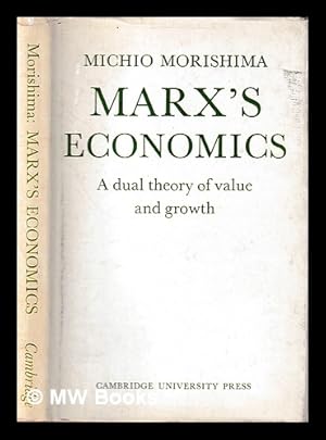 Immagine del venditore per Marx's economics : a dual theory of value and growth venduto da MW Books Ltd.