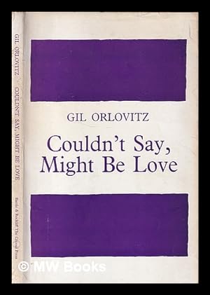 Immagine del venditore per Couldn't say, might be love : poems venduto da MW Books Ltd.