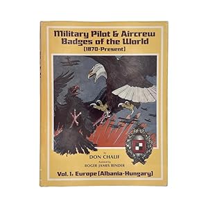 Bild des Verkufers fr Military Pilot & Aircrew Badges Of The World Volume 1 zum Verkauf von Riveting Books