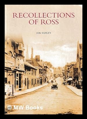 Seller image for Recollections of Ross / Jon Hurley for sale by MW Books Ltd.