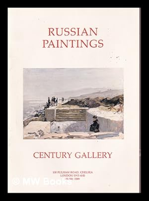 Image du vendeur pour Russian paintings : Century Gallery / [foreword by Sir Geoffrey Howe] mis en vente par MW Books Ltd.