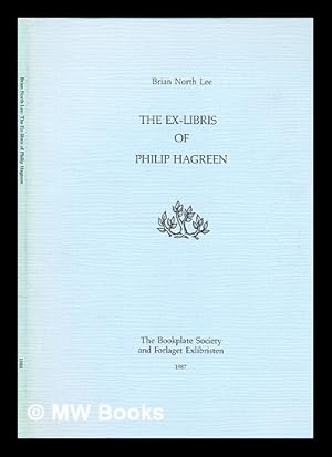 Bild des Verkufers fr The ex-libris of Philip Hagreen zum Verkauf von MW Books Ltd.