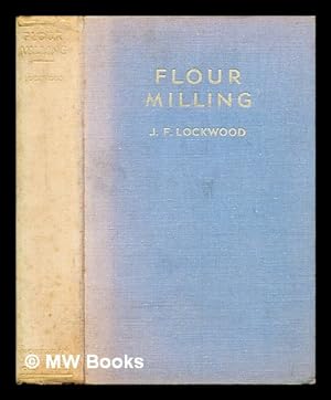 Bild des Verkufers fr Flour milling zum Verkauf von MW Books Ltd.