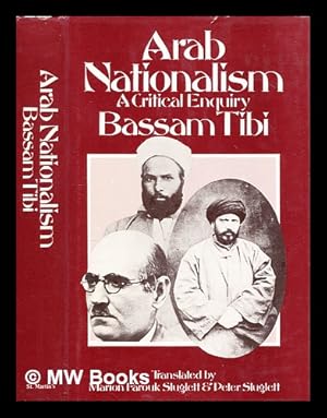 Seller image for Arab nationalism : a critical enquiry for sale by MW Books Ltd.