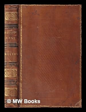 Seller image for Paradise Lost by John Milton. To which are prefixed, the life of the author, by Elijah Fenton; and a criticism on the poem, by Dr Johnson for sale by MW Books Ltd.