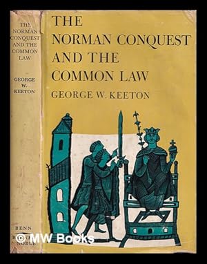 Bild des Verkufers fr The Norman Conquest and the common law / George W. Keeton zum Verkauf von MW Books Ltd.