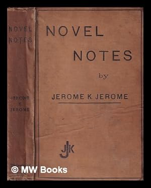 Imagen del vendedor de Novel notes / by Jerome K. Jerome a la venta por MW Books Ltd.