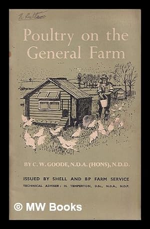 Bild des Verkufers fr Poultry on the general farm / C.W. Goode zum Verkauf von MW Books Ltd.