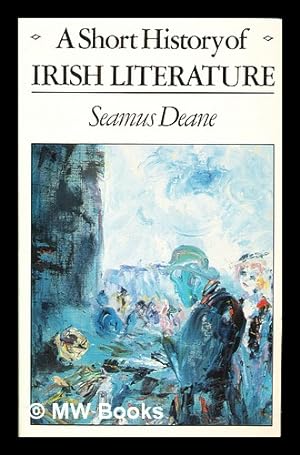 Bild des Verkufers fr A short history of Irish literature zum Verkauf von MW Books Ltd.