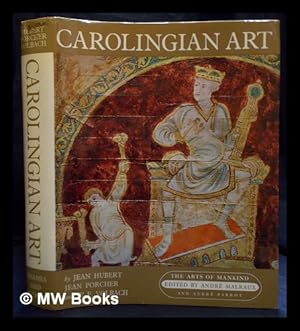 Imagen del vendedor de Carolingian art / by J. Hubert, J. Porcher, W. F. Volbach a la venta por MW Books Ltd.