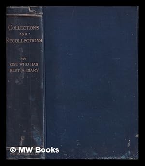 Seller image for Collections & recollections / by one who has kept a dairy for sale by MW Books Ltd.