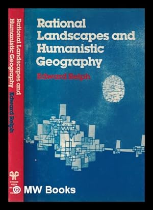 Immagine del venditore per Rational landscapes and humanistic geography / Edward Relph venduto da MW Books Ltd.