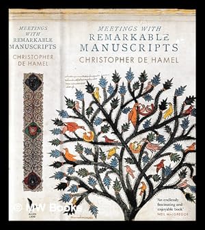 Seller image for Meetings with remarkable manuscripts / Christopher de Hamel for sale by MW Books Ltd.