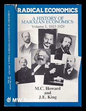 Bild des Verkufers fr A history of Marxian economics Vol.1 1883-1929. / M. C. Howard and J. E. King zum Verkauf von MW Books Ltd.