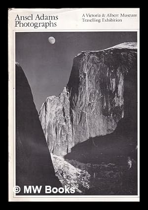 Image du vendeur pour Ansel Adams photographs : 100 works : Victoria and Albert Museum, 16 July-29 August 1976 mis en vente par MW Books Ltd.