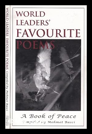 Seller image for World leaders' favourite poems : a book of peace / compiled by Mehmet Basci for sale by MW Books Ltd.