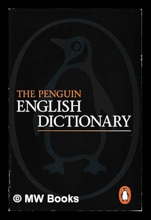 Image du vendeur pour The Penguin English dictionary / consultant editor, Robert Allen mis en vente par MW Books Ltd.