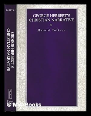 Immagine del venditore per George Herbert's Christian narrative / Harold Toliver venduto da MW Books Ltd.