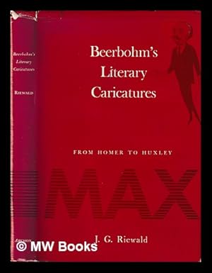 Seller image for Beerbohm's literary caricatures : from Homer to Huxley / selected, introduced and annotated by J.G. Riewald for sale by MW Books Ltd.