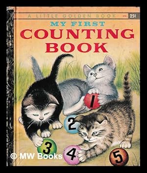 Imagen del vendedor de My first counting book / Lilian Moore and Garth Williams a la venta por MW Books Ltd.