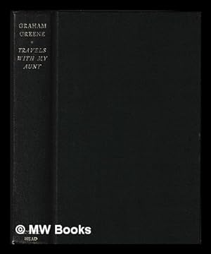 Seller image for Travels with my aunt : a novel / Graham Greene for sale by MW Books Ltd.
