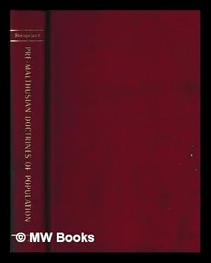 Image du vendeur pour Pre-Malthusian doctrines of population : a study in the history of economic theory / by Charles Emil Stangeland mis en vente par MW Books Ltd.