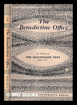 Bild des Verkufers fr The Benedictine Office : an Old English text. / Edited by James M. Ure zum Verkauf von MW Books Ltd.