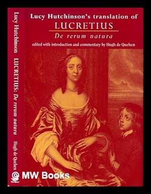 Bild des Verkufers fr Lucy Hutchinson's translation of Lucretius, "De rerum natura" / edited by Hugh de Quehen zum Verkauf von MW Books Ltd.