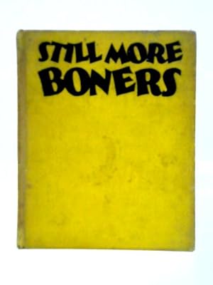 Immagine del venditore per Still More Boners venduto da World of Rare Books