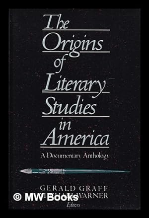 Imagen del vendedor de The origins of literary studies in America : a documentary anthology / Gerald Graff, Michael Warner, editors a la venta por MW Books Ltd.