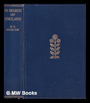 Seller image for In search of England / H.V. Morton for sale by MW Books Ltd.