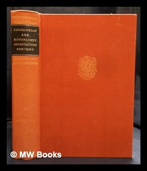 Imagen del vendedor de Carolingian and Romanesque architecture, 800 to 1200 / Kenneth John Conant a la venta por MW Books Ltd.