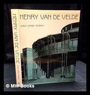Imagen del vendedor de Henry van de Velde / Klaus-Jrgen Sembach ; [translated from the German by Michael Robinson] a la venta por MW Books Ltd.