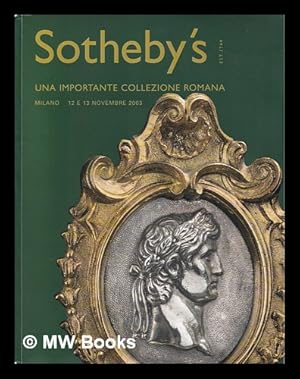 Image du vendeur pour Una importante collezione romana : vedute e dipinti, porcellane e argenti, objets de vertu e arredi del Settecento : Milano, mercoled 12 e gioved 13 novembre 2003 mis en vente par MW Books Ltd.